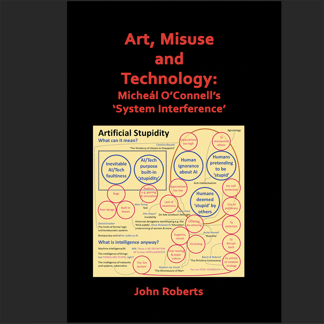  Book entitled Art, Misuse and Technology by John Roberts